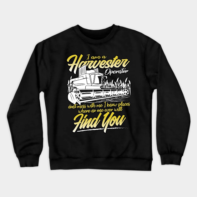 Harvester operator gifts Crewneck Sweatshirt by HBfunshirts